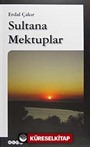 Sultana Mektuplar