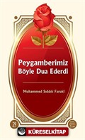 Peygamberimiz Böyle Dua Ederdi