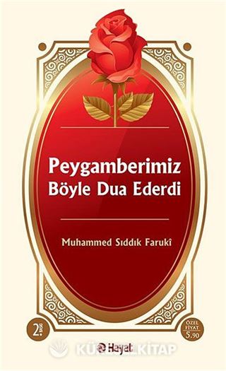 Peygamberimiz Böyle Dua Ederdi