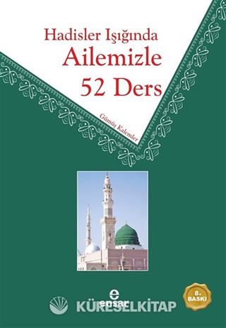 Hadisler Işığında Ailemizle 52 Ders