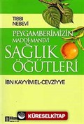 Peygamberimizin Maddi-Manevi Sağlık Öğütleri (Büyük Boy)