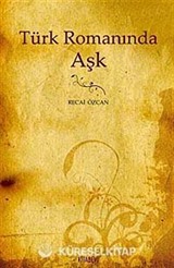 Türk Romanında Aşk