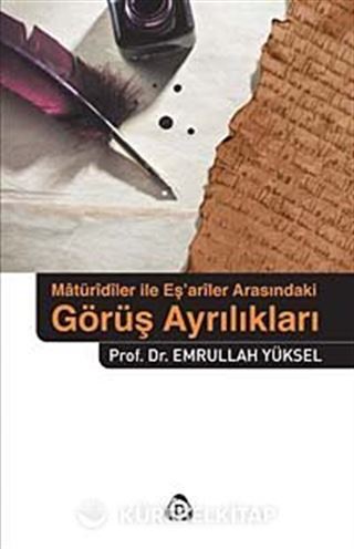 Maturidiler ile Eş'ariler Arasındaki Görüş Ayrılıkları