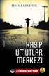 Kayıp Umutlar Merkezi