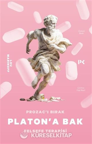 Prozac'ı Bırak Platon'a Bak