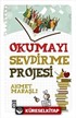 Okumayı Sevdirme Projesi