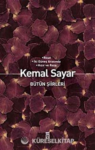 Bütün Şiirleri Ricat - İki Güneş Arasında - Hızır ve Roza