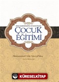 Peygamberimizin Sünnetinde Çocuk Eğitimi