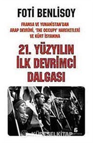 21. Yüzyılın İlk Devrimci Dalgası