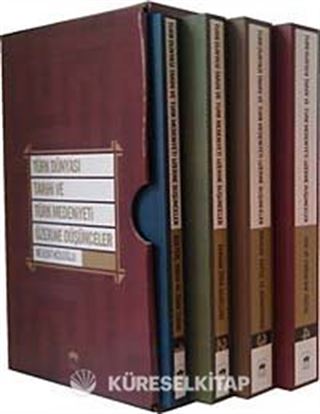 Türk Dünyası Tarihi ve Türk Medeniyeti Üzerine Düşünceler (4 Kitap Takım-Kutulu)