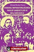 Osmanlı İmparatorluğunda İnkılap Hareketleri ve Milli Mücadele