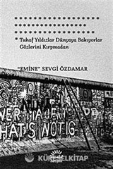 Tuhaf Yıldızlar Dünyaya Bakıyorlar Gözlerini Kırpmadan