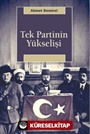 Tek Partinin Yükselişi