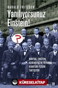 Yanılıyorsunuz Einstein!