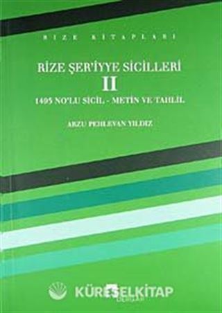 Rize Şer'iyye Sicilleri -2