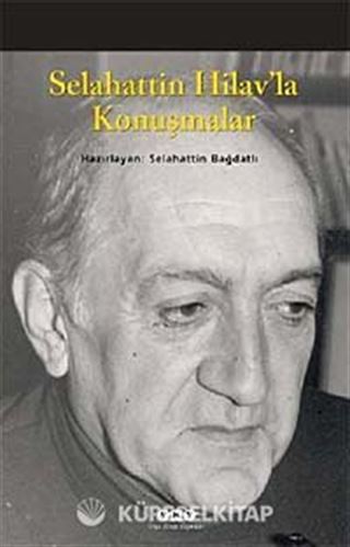 Selahattin Hilav'la Konuşmalar