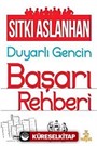 Duyarlı Gencin Başarı Rehberi