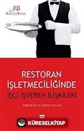 Restoran İşletmeciliğinde İşçi-İşveren İlişkileri