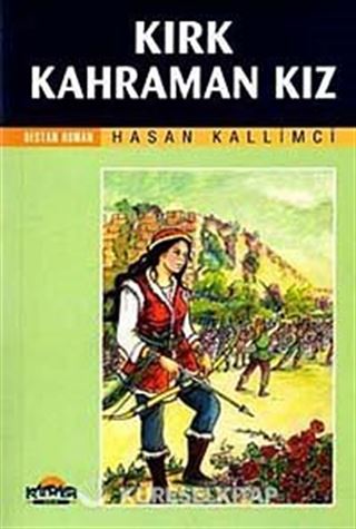 Kırk Kahraman Kız