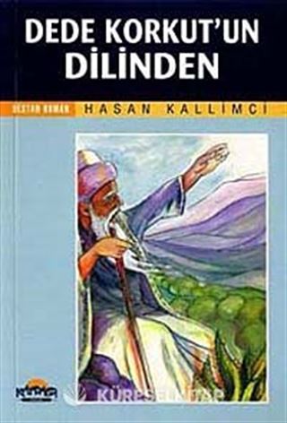 Dede Korkut'un Dilinden