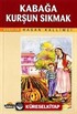 Kabağa Kurşun Sıkmak