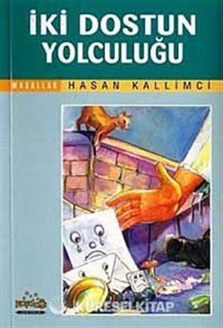 İki Dostun Yolculuğu