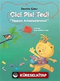 Cici Pisi Tedi