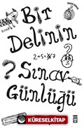 Bir Delinin Sınav Günlüğü