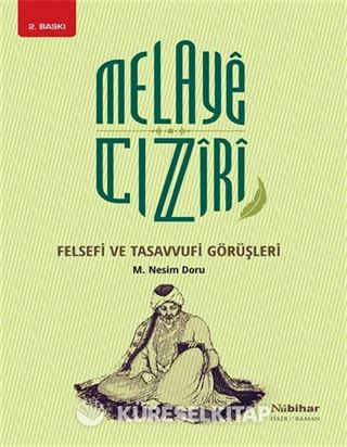Melaye Cıziri Felsefi ve Tasavvufi Görüşleri