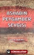 Ashabın Peygamber Sevgisi