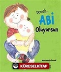 Demek Abi Oluyorsun