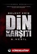 Din Karşıtı 6. Nesil