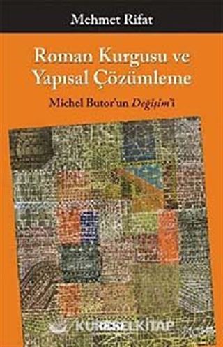 Roman Kurgusu ve Yapısal Çözümleme