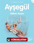 Ayşegül / Yelken Açıyor