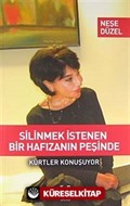 Silinmek İstenen Bir Hafızanın Peşinde