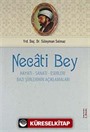 Necati Bey Hayatı-Sanatı-Eserleri Bazı Şiirlerinin Açıklamaları