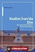 Kadim İran'da Din