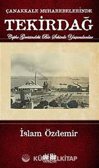 Çanakkale Muharebelerinde Tekirdağ