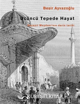 Üçüncü Tepede Hayat