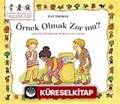 Örnek Olmak Zor mu?