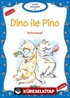 Dino ile Pino / Sevimli Arkadaşlar -2