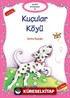 Kuçular Köyü / Sevimli Arkadaşlar -10