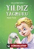 Yıldız Yağmuru / Düş Gezgini -5