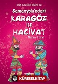 Samanyolu'ndaki Karagöz ile Hacivat / Düş Gezgini 12