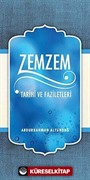 Zemzem Tarihi ve Faziletleri