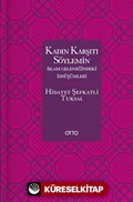 Kadın Karşıtı Söylemin İslam Geleneğindeki İzdüşümleri