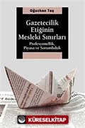 Gazetecilik Etiğinin Mesleki Sınırları