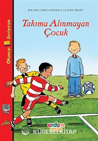 Takıma Alınmayan Çocuk