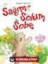 Sağım Solum Sobe / Değerler Eğitimi -2