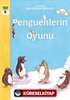 Penguenlerin Oyunu / Değerler Eğitimi -7